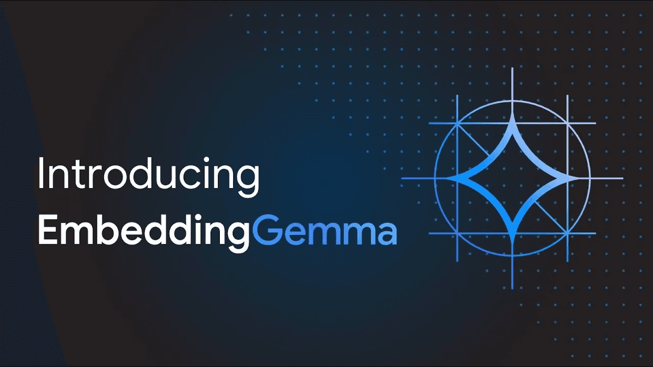 EmbeddingGemma: Google’s 308M On-Device Multilingual Embedding Model for Privacy-Preserving AI - Build Fast with AI