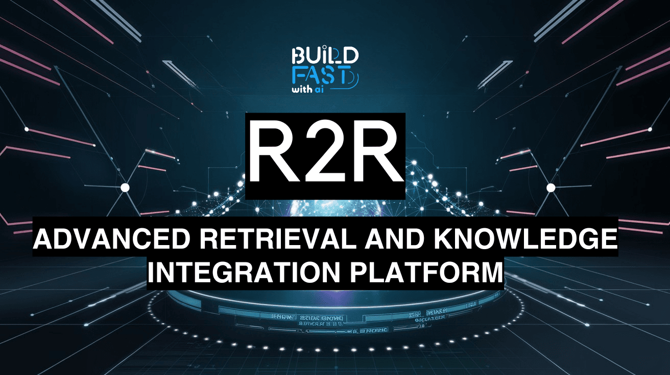 R2R: The Must-Have Tool Everyone's Talking About for Advanced Knowledge Integration! - Build Fast with AI