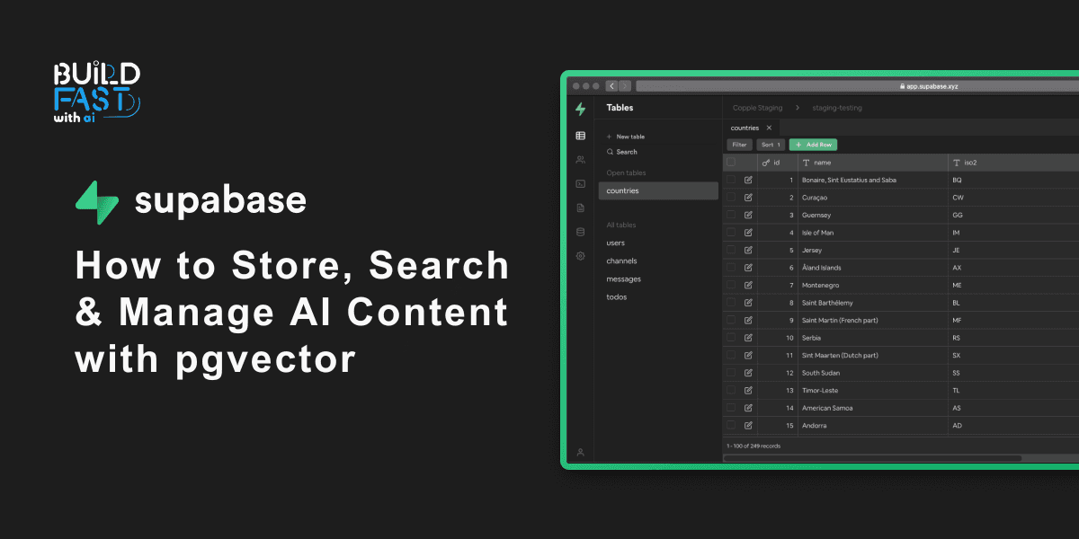 Supabase for Generative AI: How to Store, Search & Manage AI Content with pgvector - Build Fast with AI