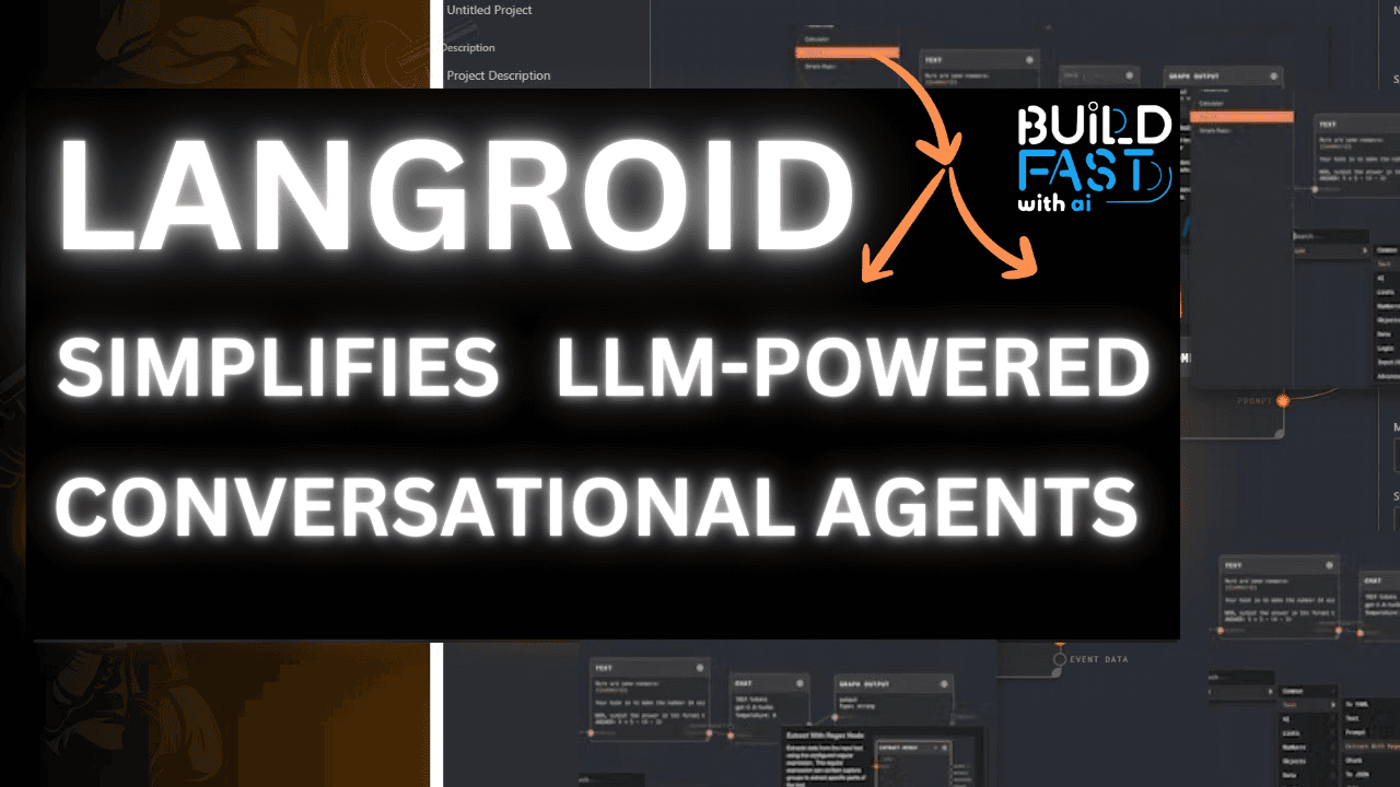 Langroid: Simplifying LLM-Powered Chatbots - Build Fast with AI