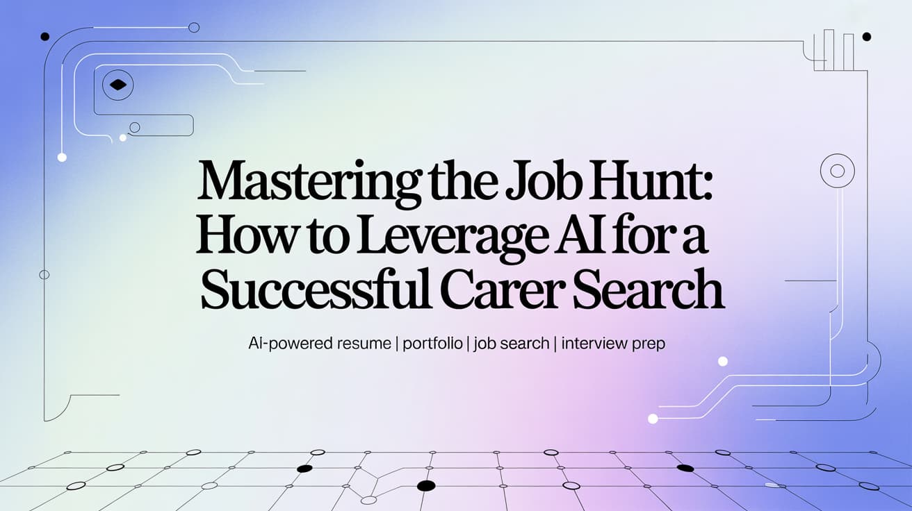 How to Use AI for Job Hunting: Resume Optimization, Portfolio, and Interview Prep