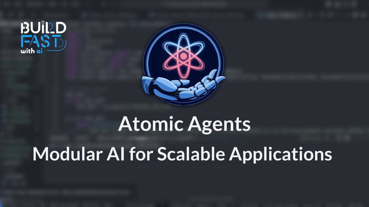 Atomic Agents: Modular AI for Scalable Applications - Build Fast with AI