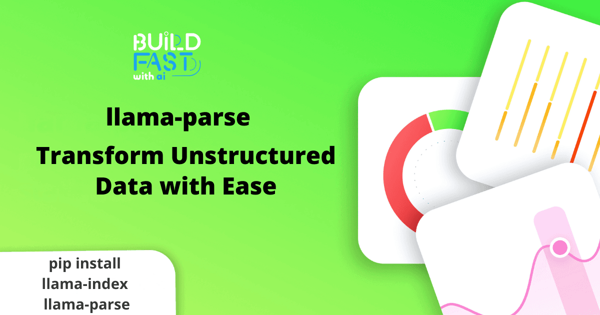Llama Parse: Transform Unstructured Data with Ease